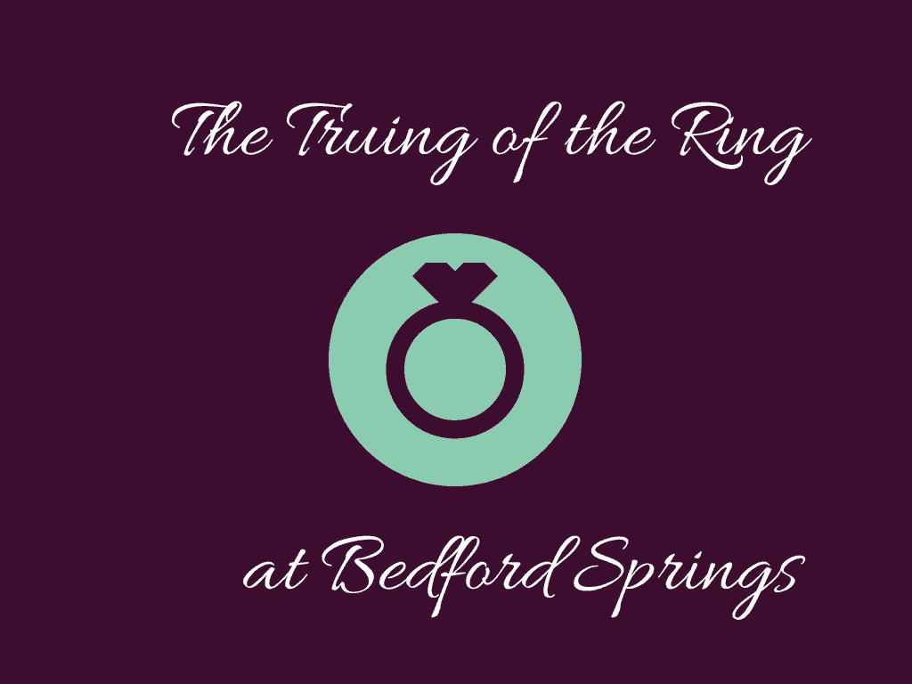 Truing of The Ring bedford springs