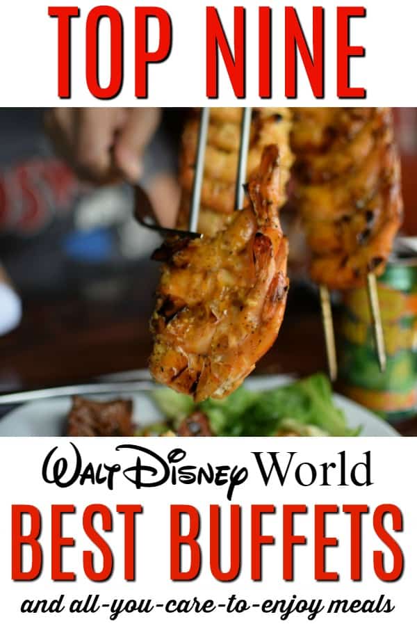 Want to make the most of your Disney budget with larger meals? Here's our 9 best buffets at Disney World and all you care to enjoy meals!