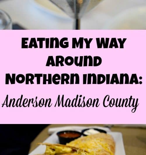 Eating My Way Around Northern Indiana Anerson Madison County