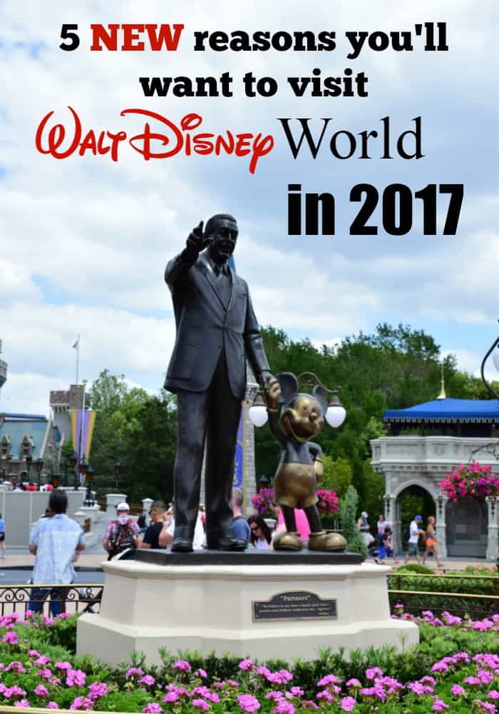 5 NEW reasons you'll want to visit Walt Disney World in 2017