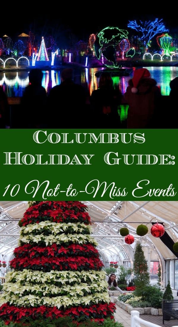 Columbus Holiday Guide. From events and shows to cuddly puppies, Santa Claus and massive light displays, here's our 10 favorite things for 2016!