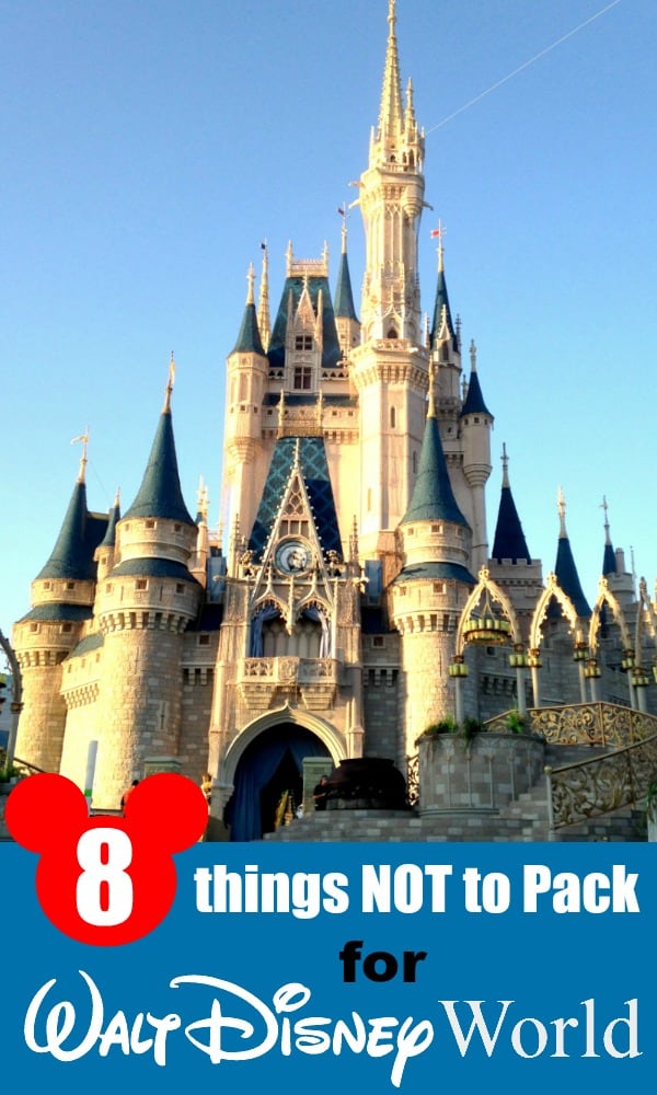 Head swimming from all of the "what to pack" lists? Here's 8 things NOT to pack when heading to Walt Disney World!