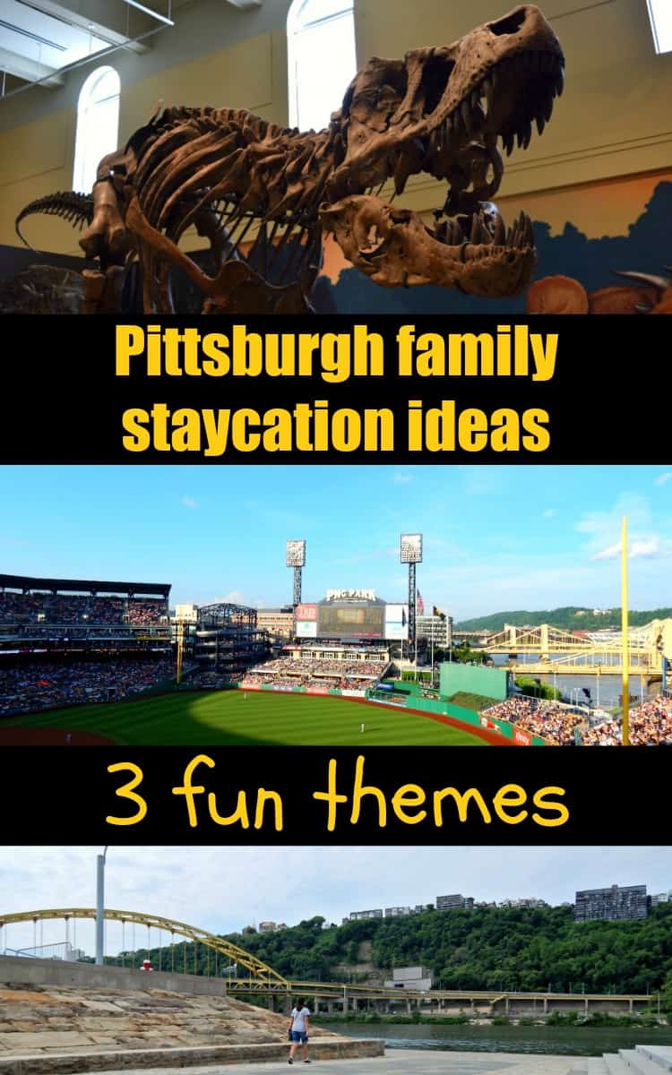 Staying in town for your family vacation this year? Here's three fun-themed Pittsburgh staycation ideas that the kids will love!
