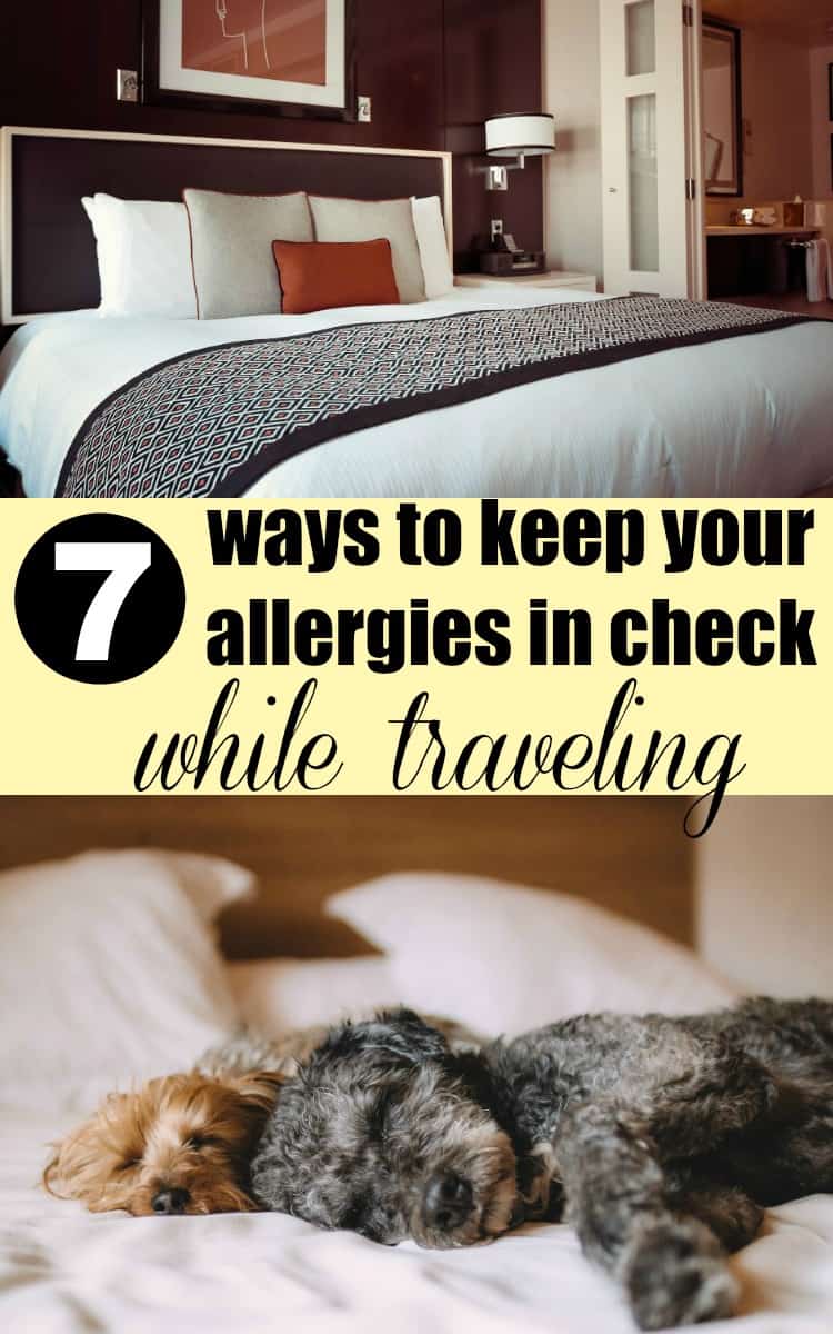 Seven easy ways to keep your allergies in check while traveling. #ForgetAllergies #AD