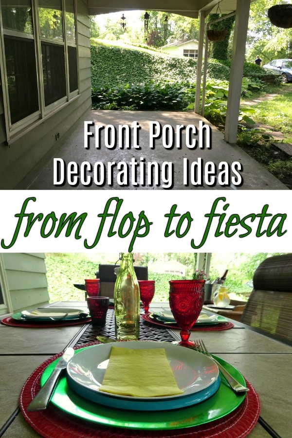 Does your front porch need a makeover? Here's super easy tips and suggestions for turning your porch from flop to fiesta!