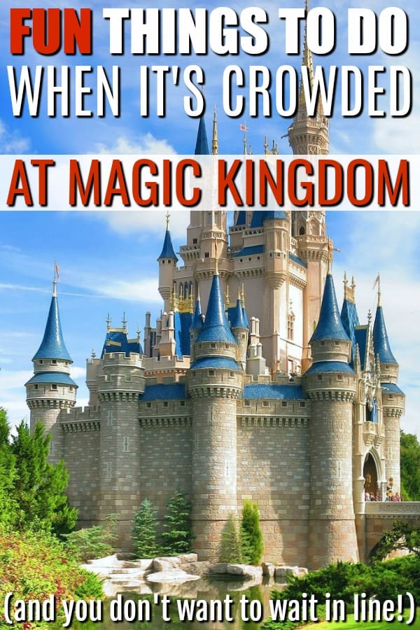 Headed to Magic Kingdom at Walt Disney World and looking for fun things to do, even if it's crowded? Here are 11 fun things to do in Magic Kingdom when it's crowded (and you don't want to wait in line!). #Disney #WDW #DisneyVacation #MagicKingdom #ThingstodoinMagicKingdom