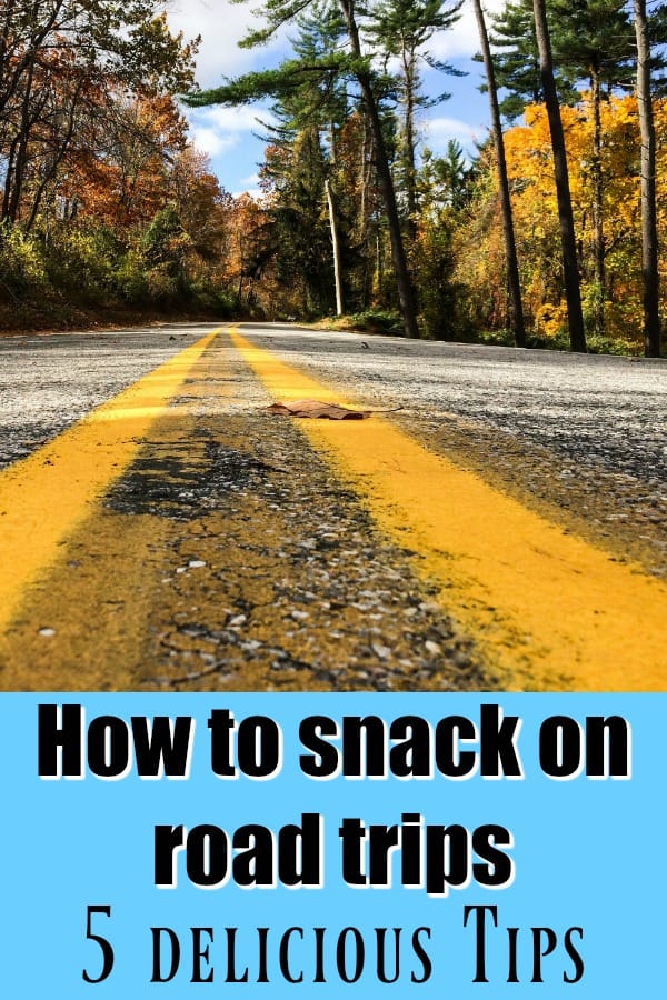 Heading out on a road trip and need tips on how to snack the right way? Here's five deliciously-easy tips for road trip snacks!