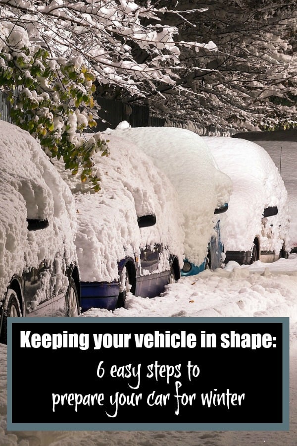 If winter is right around the corner in your neck of the woods, you'll need these 6 easy steps to prepare your car for winter