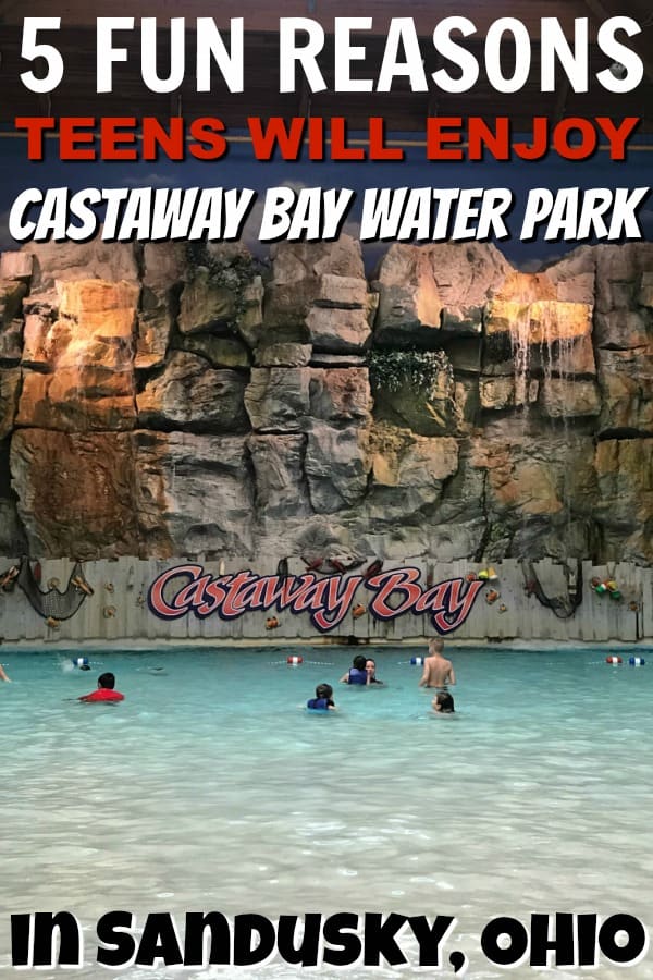 Headed to Castaway Bay with a teen? Here's five fun reasons why they'll enjoy visiting!