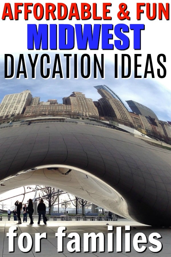 Looking for fun and affordable daycation ideas in the Midwest? Here's our top picks for Midwest day trips for families!