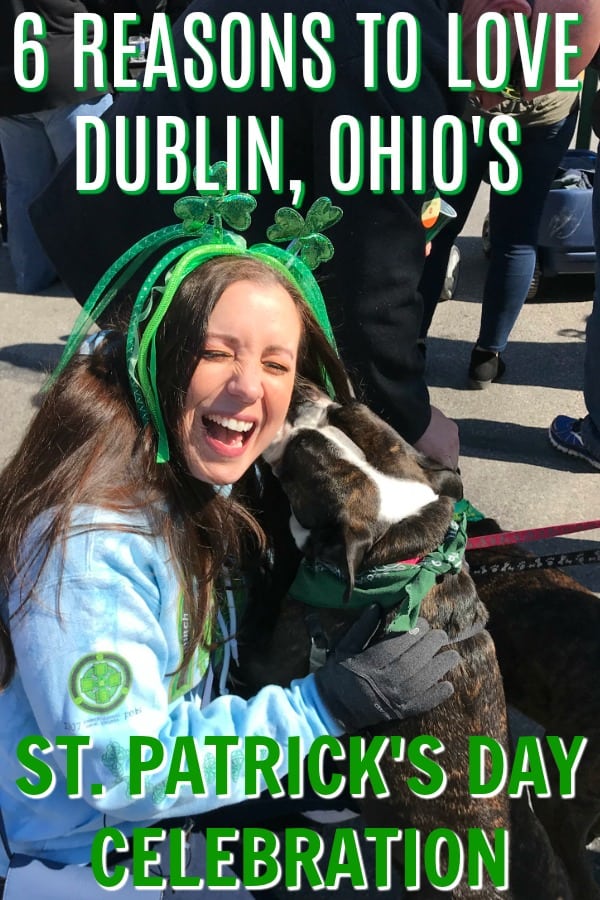 Looking for a fun, family-friendly spot in Ohio to celebrate St. Patrick's Day? Dublin, Ohio, has six great reasons to visit! #SoDublin #Ohio