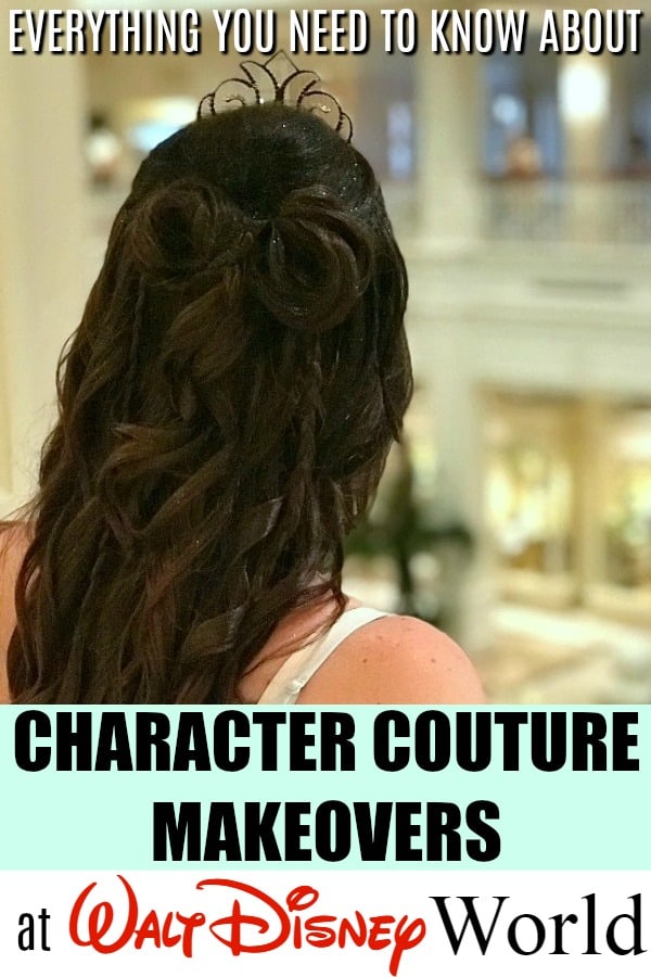 Too old for Bibbidi Bobbidi Boutique? Happily, Walt Disney World now offers character Couture Makeovers for adults! Here's the scoop on Character Couture including packages, pricing, and how to channel your favorite Disney character! #CharacterCouture #Disney #Makeover #DisneyMakeover #DisneyBounding