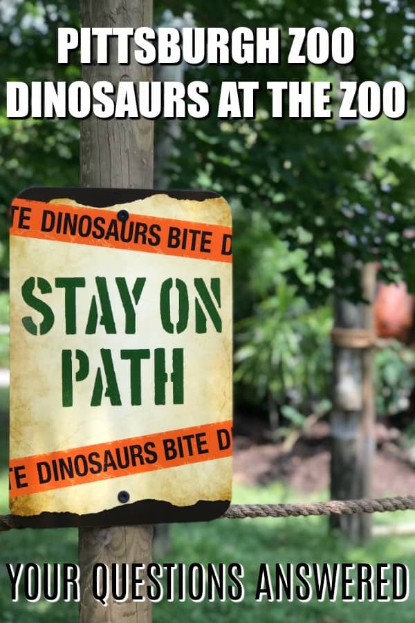 Headed to Pittsburgh Zoo Dinosaurs at the Zoo but not sure what to expect? Here's what you need to know before you visit! #ZooForAll #PGHZOO #Pittsburgh #Dinosaurs #LovePGH