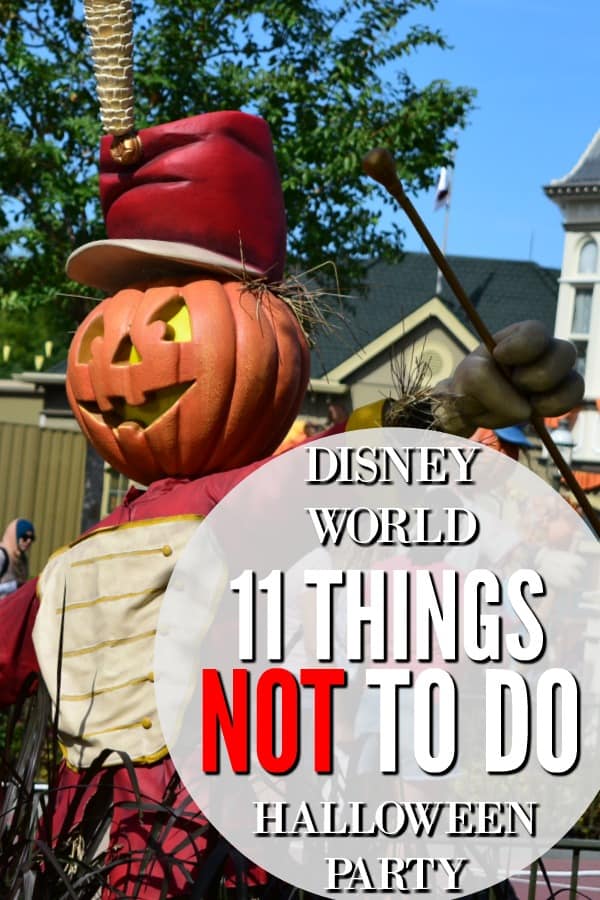 Ready to visit Magic Kingdom and celebrate Halloween, Disney-style? Here are 11 important things NOT to do when attending a Mickey's Not-So-Scary Halloween Party at Walt Disney World! #WaltDisneyWorld #WDW #HalloweenParty #MNSSHP #HalloweenatDisney