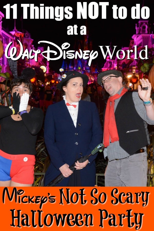 Ready to visit Magic Kingdom and celebrate Halloween, Disney-style? Here are 11 important things NOT to do when attending a Mickey's Not-So-Scary Halloween Party at Walt Disney World! #WaltDisneyWorld #WDW #HalloweenParty #MNSSHP #HalloweenatDisney