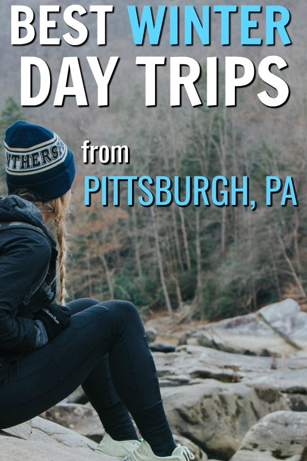 Visiting Pittsburgh this winter and looking for some fun, creative winter day trip options? From skiing to wine tasting, here are the best winter day trips from Pittsburgh all under a two-hour drive. #Pittsburgh #DayTrips #Winter #LovePGH #LaurelHighlands #VisitButlerCounty #LakeErieWineCountry #VisitBedfordPA