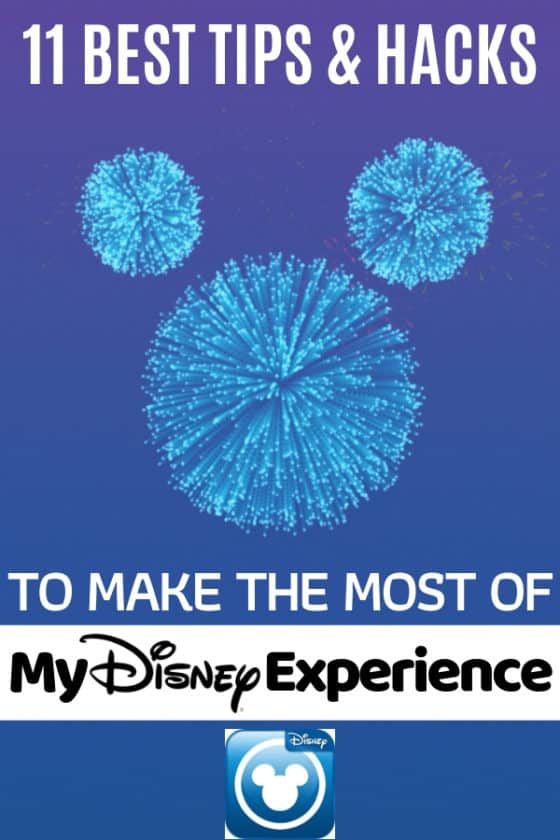 Visiting Walt Disney World and ready to learn all about My Disney Experience? Here are the 11 best tips and hacks for making the most out of My Disney Experience app! #Disney #DisneyVacation #MyDisneyExperience #familytravel #DisneyTips #DisneyHacks 