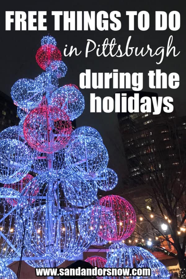 Free things to do in Pittsburgh during the holidays