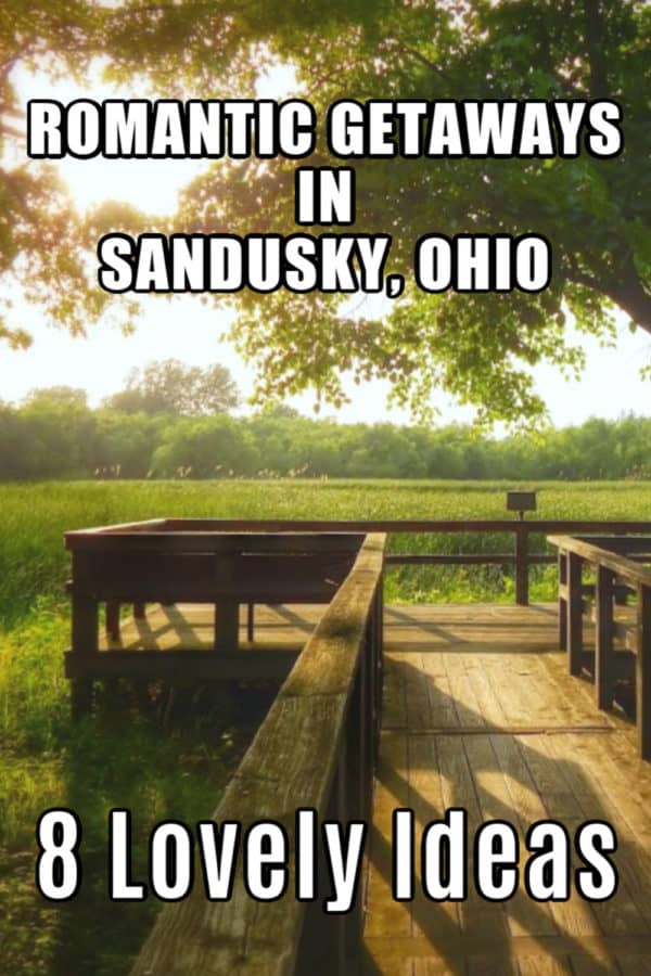 Looking for ideas on how to have a romantic getaway in Sandusky, Ohio? From beach walks to delicious dining options, here are 8 lovely ideas. #LakeErieLove #ShoresandIslands #Midwest #RomanticGetaways #OhioFindItHere #Ohio #Beach #Romance