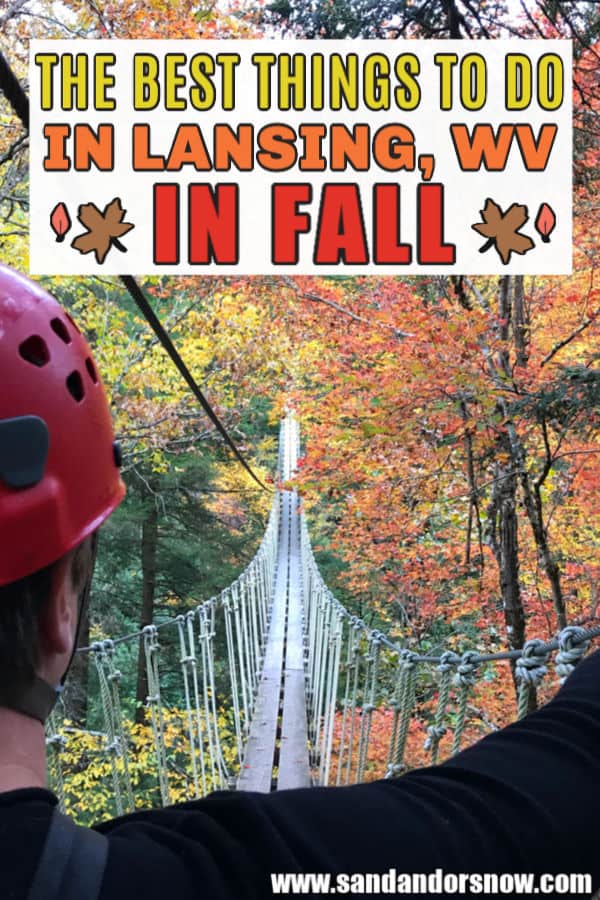Headed to Lansing, WV, and not sure what to see and do? From walks 851 feet above the ground to zipline tours with amazing views, here are the best things to do in Lansing, WV, in fall! #LansingWV #OnTheGorge #AotG #AlmostHeaven #WVTravel #WestVirginia