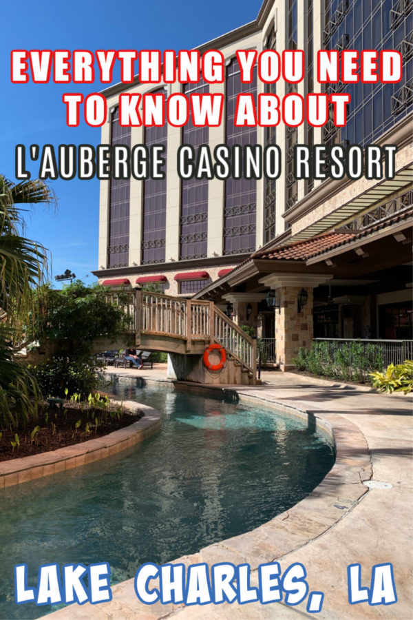 L'Auberge Casino Lake Charles Review