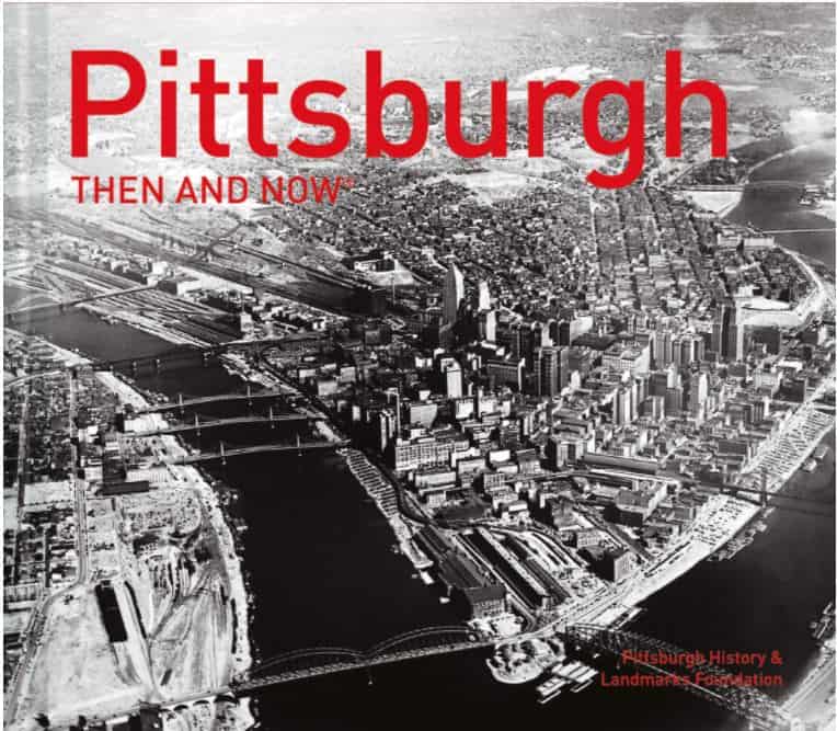 coffee gifts for Pittsburgh lovers: Pittsburgh then and now coffee table book