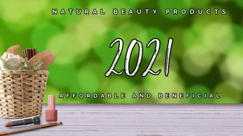 natural beauty products for 2021