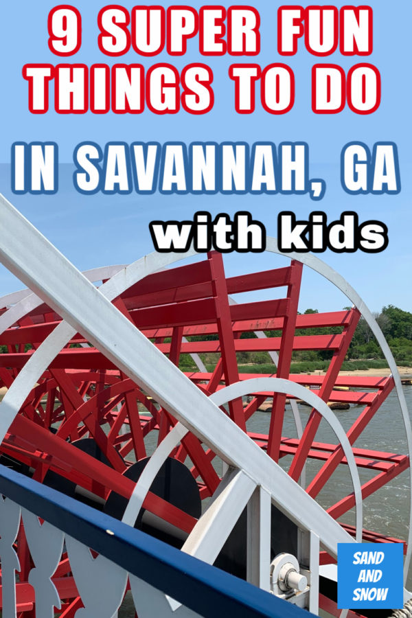 super fun things to do in Savannah with kids
