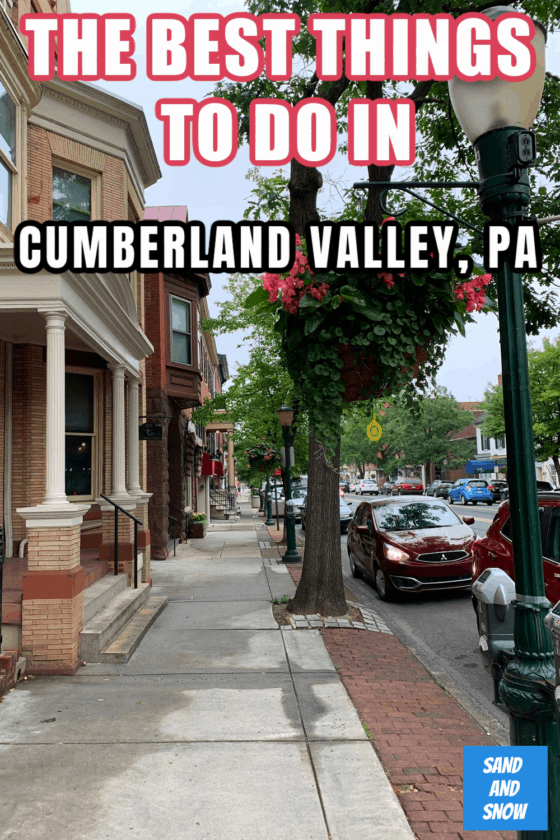 The Best Things to Do in Cumberland Valley, PA  