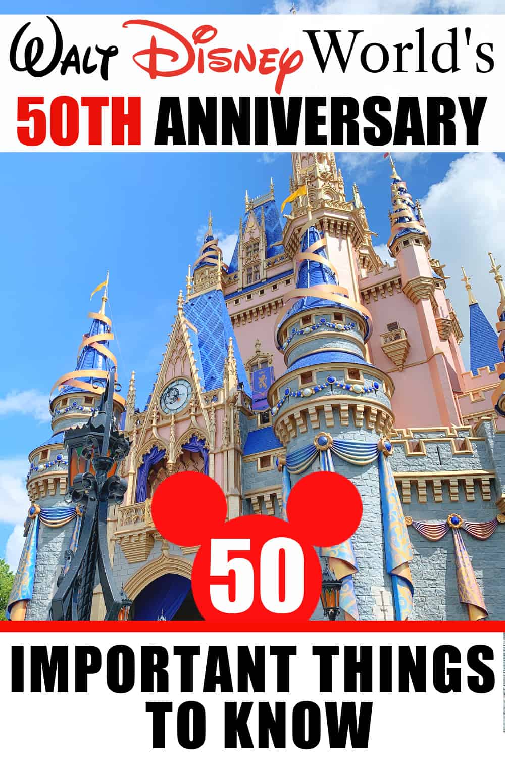 From parking to rope drop to extra time in the parks and merchandise, here are 50 important things to know about Disney World's 50th Anniversary on October 1st, 2021! #WDW #Disneyworld #Anniversary #familyTravel #Orlando #themeparks