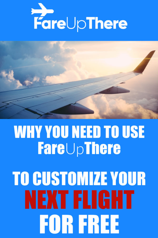 FareUpThere is a new (and FREE!) flight booking app that let's you customize your light before you book. Here's the scoop on FareUpThere and why you need to use it to book your next flight! #FareUpThere #FlightBooking #FlightApps #travel #familyTravel #flying